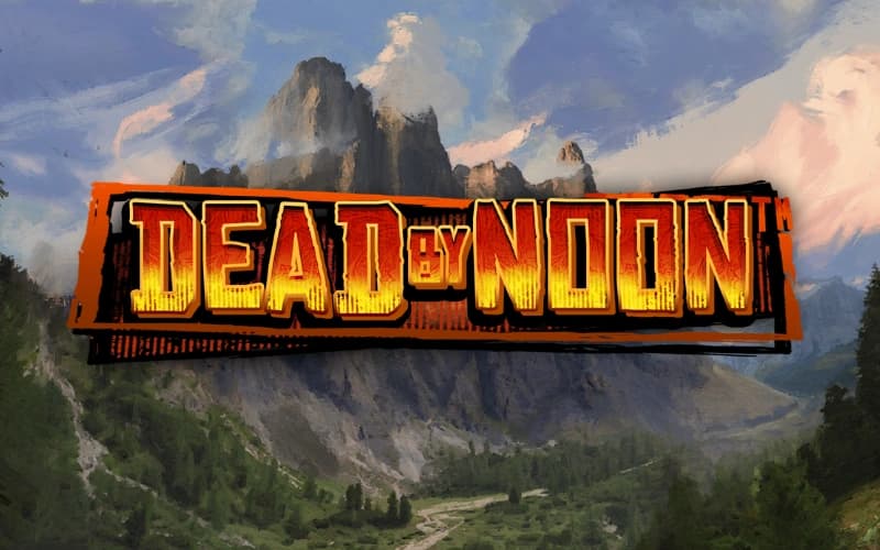 Dead by Noon slot game