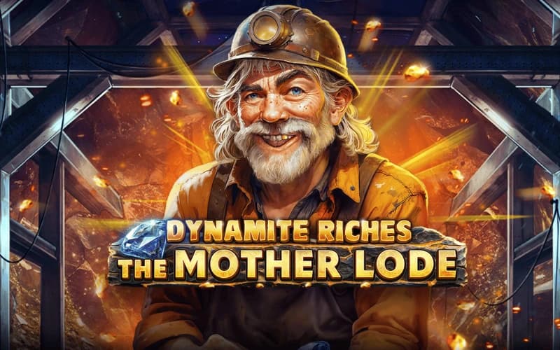 Dynamite Riches The Mother Lode slot game