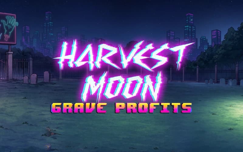 Harvest Moon – Grave Profits