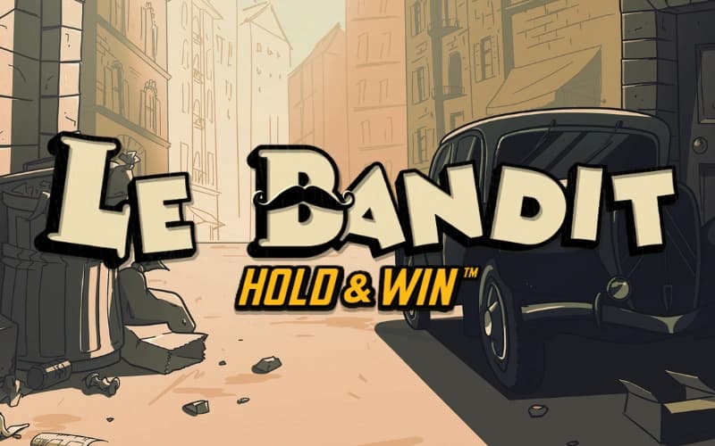Le Bandit Hold & Win