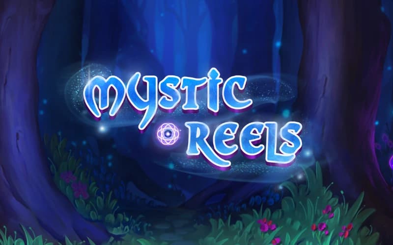 Mystic Reels