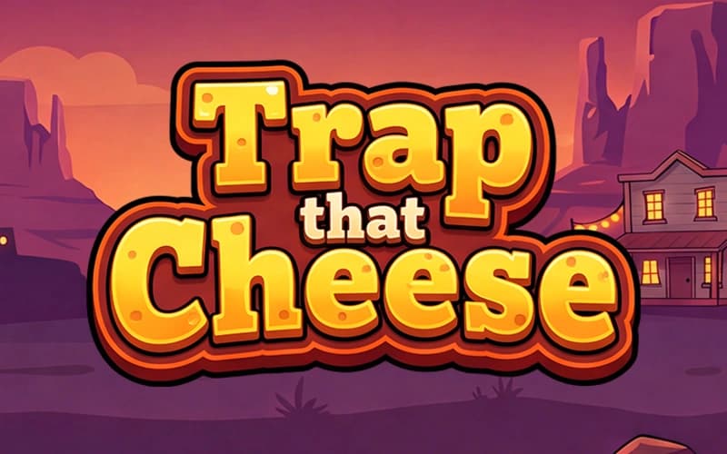 Trap That Cheese