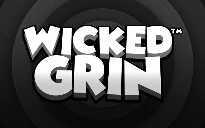 Wicked Grin