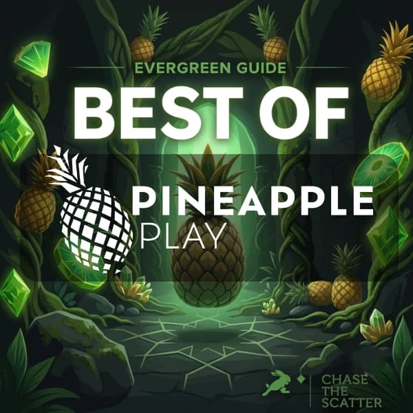 Best Pineapple Play Slots — August 2026