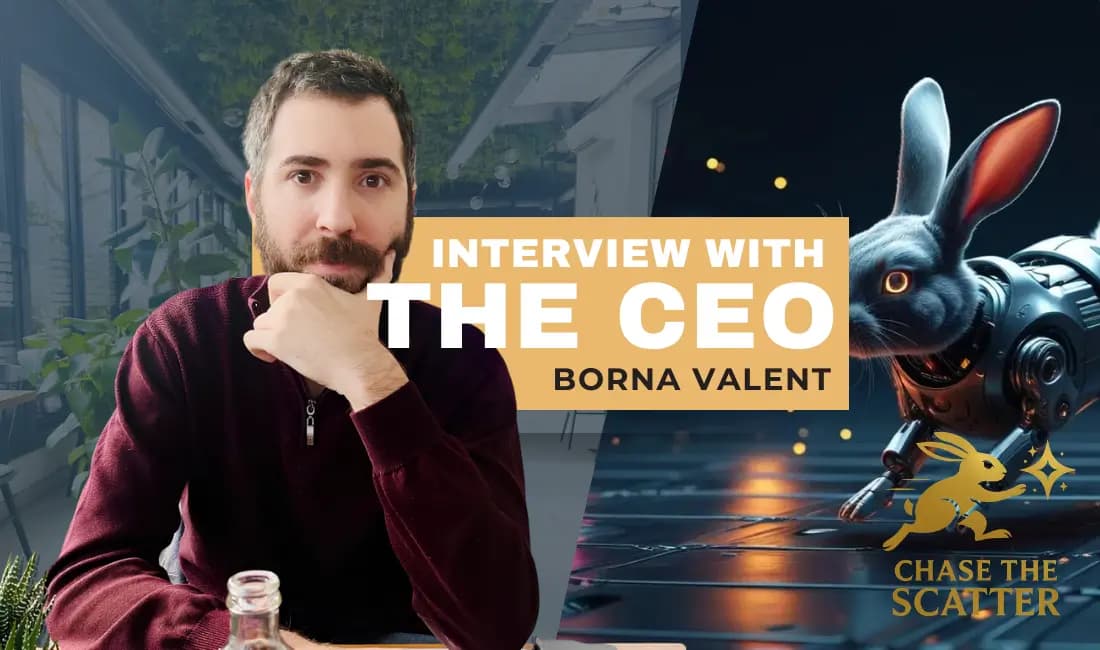 Exclusive Interview with Borna Valent, CEO of Chase the Scatter