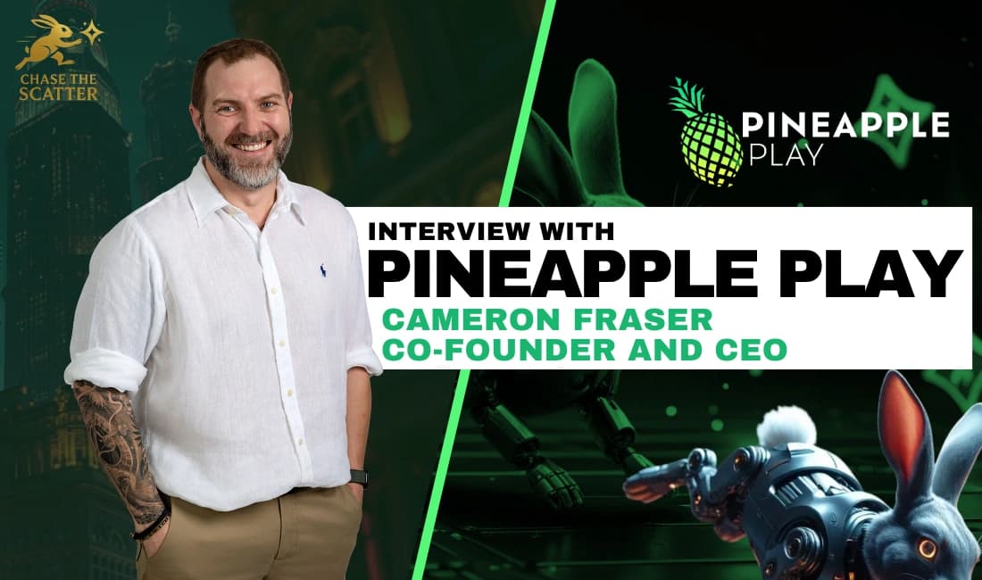 Pineapple Play Exclusive Interview: CEO Cameron Fraser on Hacksaw OpenRGS & New Slots