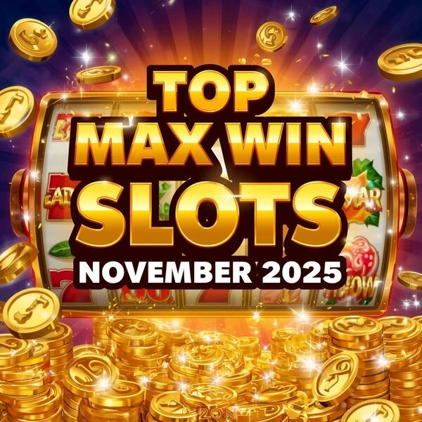 Max Win November 2025: The Ultimate Guide to the Biggest Payout Slots