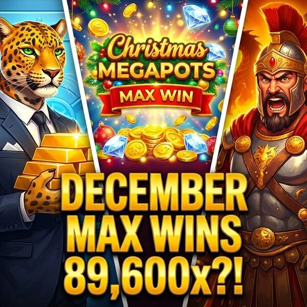 Max Win December 2025: The Ultimate Guide to the Biggest Payout Slots