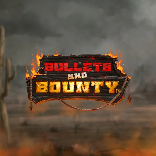 Bullets and Bounty