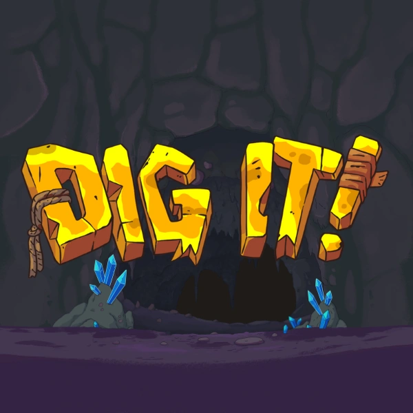 Dig It